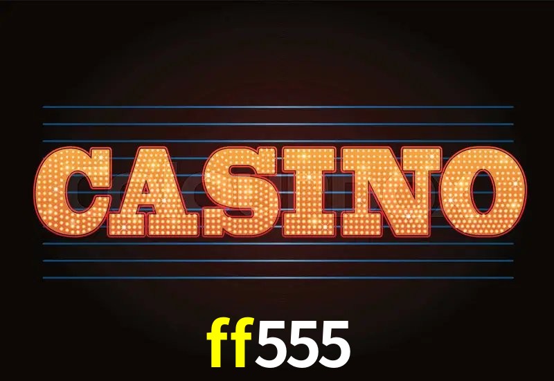 login ff555